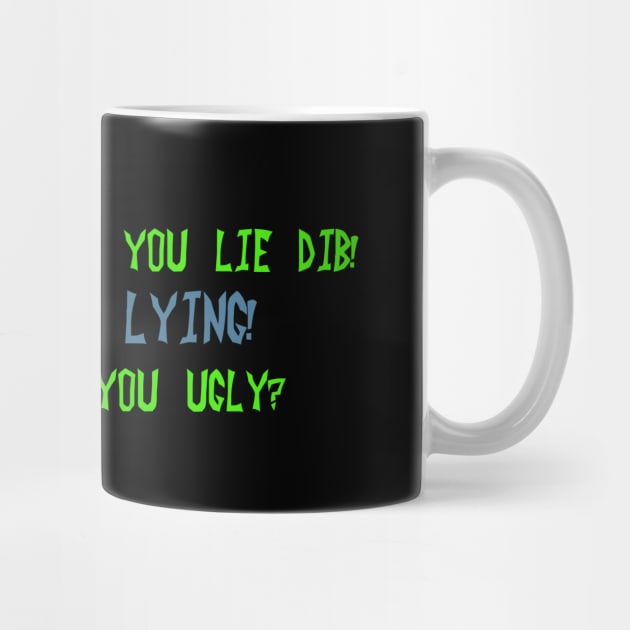You're ugly when you lie Dib by DVC
